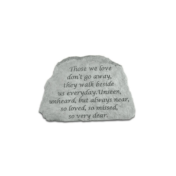 Those We Love Don't Go Away Memorial Stone